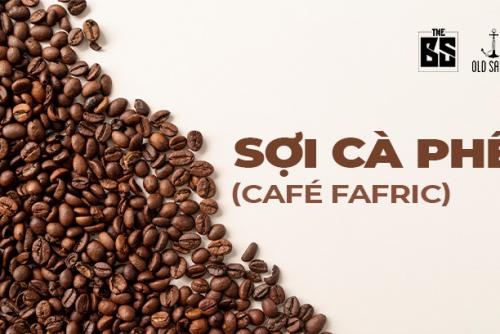 CAFE FABRIC - SỢI CAFE THIÊN NHIÊN